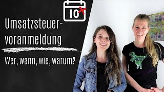 Umsatzsteuervoranmeldung  Wer wie wann und warum überhaupt [upl. by Yleme333]