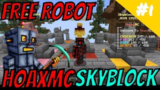 HoaxMC Sky Block EP 1  Free Robot No Mobcoins Needed [upl. by Acinom107]