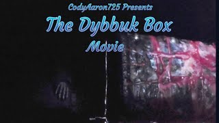 The Dybbuk Box Movie [upl. by Batchelor652]