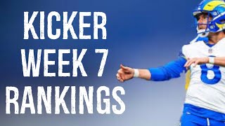 Top 12 Kicker Rankings Week 7 Fantasy Football [upl. by Moonier257]