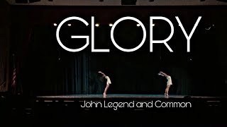 GLORY  John Legend and Common Contemporary Dance [upl. by Platas]