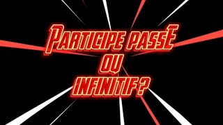 Participe passé ou infinitif🤔 Vous nallez plus vous tromper [upl. by Ailec]