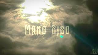 Mang siso ft DoubleZ Official Video [upl. by Schott]