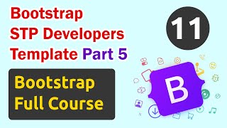 Bootstrap STP Developers Template Part 5  Bootstrap Full Course [upl. by Leor]