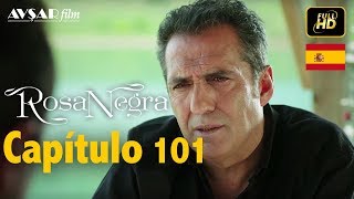 Rosa Negra  Capítulo 101 HD En Español [upl. by Anirehtak187]