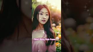 Sami Nang Raje Keme music song love Mindarphangcho Karbi love songs karbi [upl. by Dolorita393]