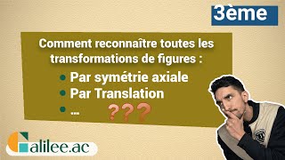 Reconnaître les TRANSFORMATIONS de FIGURES  Exercice Corrigé  Maths Troisième [upl. by Enutrof]