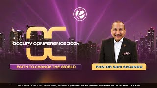 Occupy conference 2024 Pastor Segundo RWC generosity sermon churchonline [upl. by Valera]