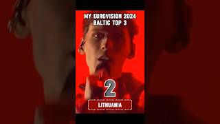 Eurovision 2024 My Baltic Top 3 esc eurovision music shorts eurovision2024 baltic [upl. by Lorenz]