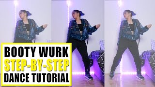 BOOTY WURK Dance Tutorial Stepbystep  Rosa Leonero [upl. by Anaehr]