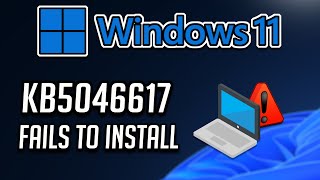 FIX KB5046617 Update Not Installing On Windows 11 Version 24H2 [upl. by Alfeus150]