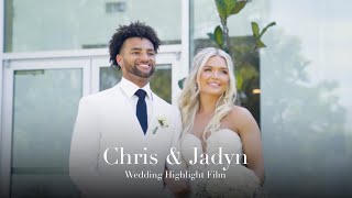 Chris amp Jadyn  Wedding Highlight Film [upl. by Wenger]