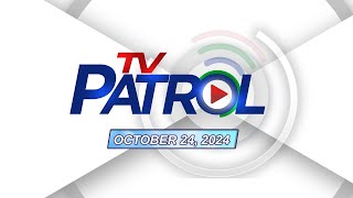 TV Patrol Livestream  October 24 2024 Full Episode Replay [upl. by Farrish]