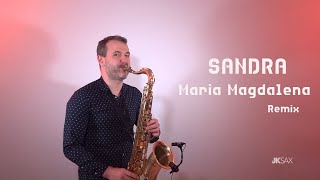 Sandra  Maria Magdalena Dim Zach JK Sax Rework [upl. by Koeninger381]