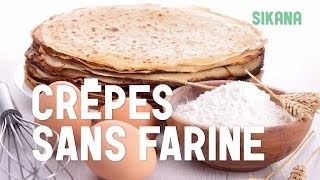 Crêpe Sans Farine  Pâte à Crêpe  Sans Gluten  Recettes de crêpes [upl. by Dnalyaw]