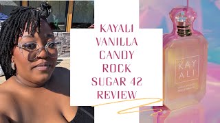 KAYALI  Vanilla Candy Rock Sugar 42 Fragrances First Impressions [upl. by Amadus]