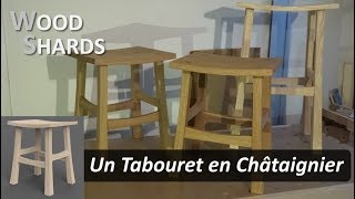 Un Petit Tabouret en Châtaignier [upl. by Ramiah217]