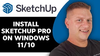 How to Install SketchUp Pro on Windows 1110  Sketchup Tutorial 2024 [upl. by Akenor761]