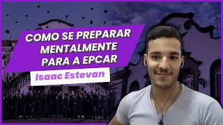 PILOTO PRIVADO Explica A Mentalidade Certa para Fazer a EPCAR  Depoimento Isaac Estevan [upl. by Ibby640]