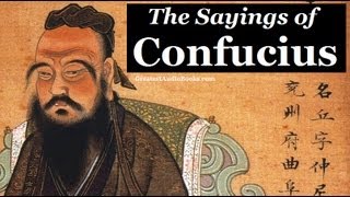 THE SAYINGS OF CONFUCIUS  FULL AudioBook  Greatest AudioBooks  Eastern Philosophy [upl. by Aremat296]