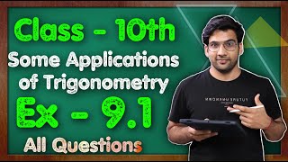 Class  10 Ex  91 Q1 to Q16 Applications of Trigonometry  NCERT CBSE [upl. by Ramej]