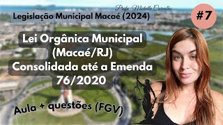 MACAÉRJ  Lei Orgânica do Município de MacaéRJ  Parte 7 [upl. by Nnaeerb]