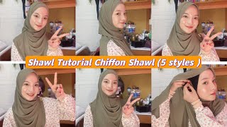 SHAWL TUTORIAL 5 STYLES  CHIFFON SHAWL✨Tutup Dada Dan Labuh hijab hijabtutorial shawl [upl. by Alue]