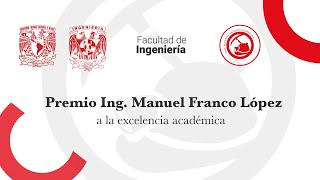 Premio Ing Manuel Franco López a la excelencia académica [upl. by Alesram]