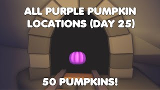 ALL PURPLE PUMPKIN LOCATIONS DAY 25 50 PUMPKINS in Adopt me [upl. by Gemma48]