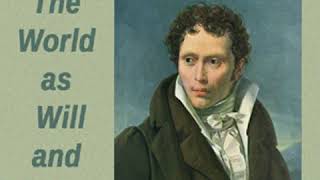 The World as Will and Idea Volume 1 by Arthur SCHOPENHAUER Part 14  Full Audio Book [upl. by Linson]