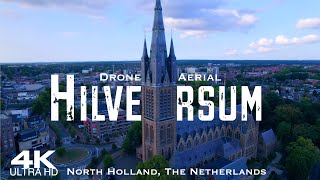 HILVERSUM 2023 🇳🇱 Drone Aerial 4K  North Holland Nederland The Netherlands hilversum [upl. by Eniliuqcaj791]