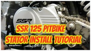 SSR 125 Stator Install  Pitbike Build Series Ep 2 [upl. by Honoria]