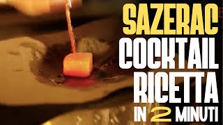 Sazerac Il PADRE di tutti i Cocktail  Ricetta e Preparazione  Italian Bartender [upl. by Einnel]