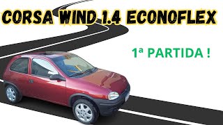 Gm Corsa wind 14 Econoflex  Primeira Partida  pequenos ajustes [upl. by Berny]