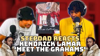 STEPDAD REACTS to Kendrick Lamar  MEET THE GRAHAMS [upl. by Melisenda879]