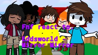 Friday night funkin ModsPico react to Eddsworld  Mirror Mirror  Gacha club [upl. by Sissy]