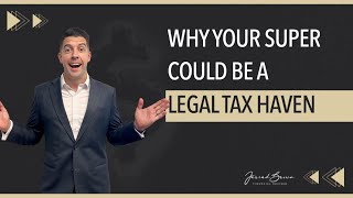 Is Your Superannuation a Legal Tax Haven [upl. by Ahola]