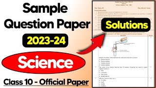 Science sample question paper 2024 Solutions  Class 10 Science  Cbse official paper 202324 [upl. by Netsyrk280]