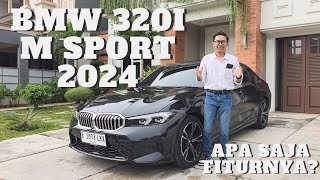 QUICK REVIEW BMW 320i M Sport LCI 2024  BMW 3 Series G20 Indonesia [upl. by Rossy]