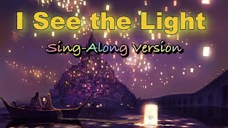 I SEE THE LIGHT Lyrics  Tangled [upl. by Kahcztiy387]