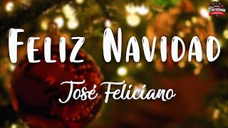 José Feliciano  Feliz Navidad  Lyrics Video [upl. by Aes]