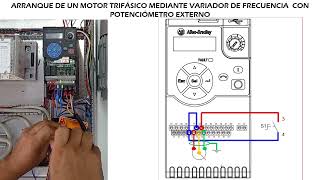 Práctica 31C Arranque de un motor trifásico mediante variador Power Flex 525 potenciómetro externo [upl. by Irved]