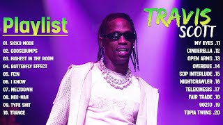 Travis Scott  Greatest Hits playlist  Best Songs Of Travis Scott Playlist 2024 [upl. by Catlaina610]