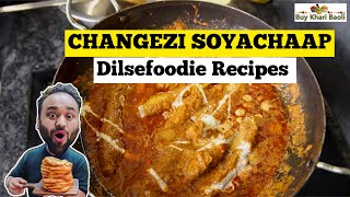 Changezi Chaap Recipe  Kharibaoli At Your Door Step [upl. by Notsae]