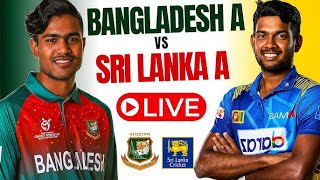 Srilanka A vs Bangladesh A Live  SL A vs BA A Live Score amp Commentary  Live [upl. by Eirrotal]