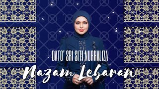 Dato Sri Siti Nurhaliza  Nazam Lebaran  Lirik [upl. by Encratis]