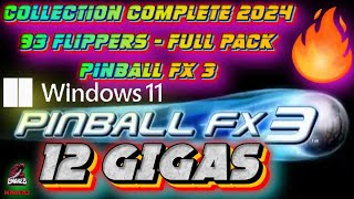 ⚠️PACK COMPLET PINBALL FX3  FULL PACK 2024⚠️ Complet et gratuit  TEST DE JEU  93 Flippers 2024 [upl. by Silverts]