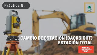 Cambio de estación Backsight con estación total 👷👩‍🏫⚒️ [upl. by Yusuk]