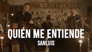 SanLuis  Quién Me Entiende Video Oficial [upl. by Whalen]