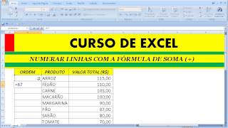 Curso de Excel Como numerar linhas automaticamente com a fÃ³rmula de soma na Planilha da Microsoft [upl. by Amzu244]